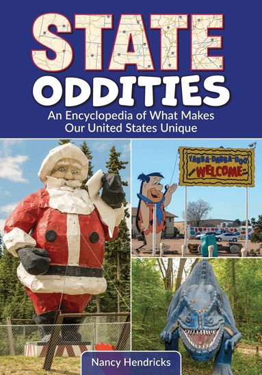 Nancy Hendricks - State Oddities, Inbunden