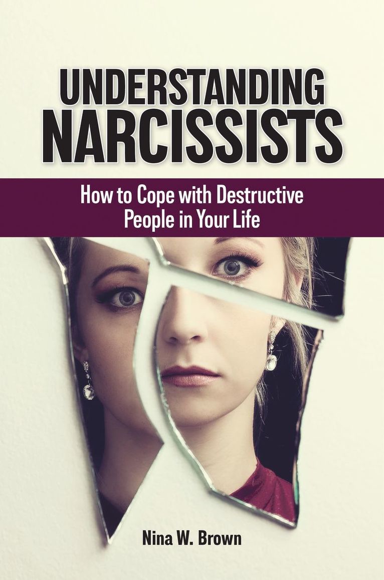 Nina W. Brown, Nina Brown - Understanding Narcissists, Inbunden