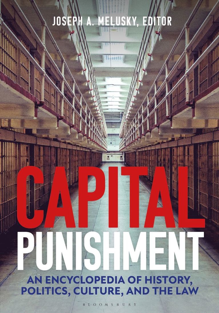 Joseph A. Melusky, USA) Melusky, Joseph A. (Saint Francis University, Joseph A Melusky - Capital Punishment, Inbunden