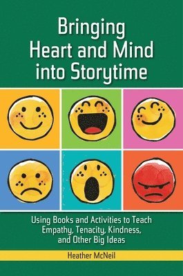 bokomslag Bringing Heart and Mind into Storytime