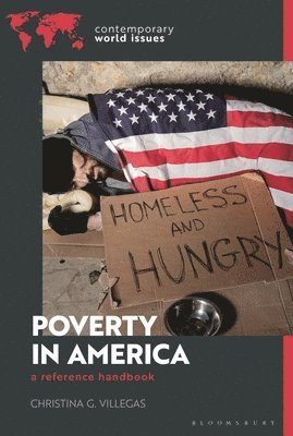 Christina G. Villegas, USA) Villegas, Christina G. (California State University, San Bernardino, Christina G Villegas, Mildred Vasan - Poverty in America, Inbunden