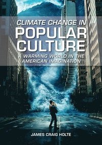 bokomslag Climate Change in Popular Culture