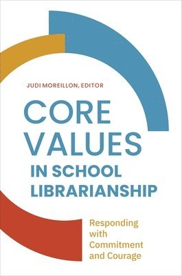 bokomslag Core Values in School Librarianship