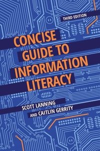bokomslag Concise Guide to Information Literacy