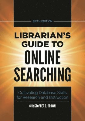 bokomslag Librarian's Guide to Online Searching