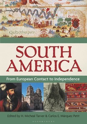 bokomslag South America: From European Contact to Independence [2 Volumes]