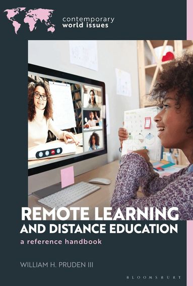 William H. Pruden III, Mildred Vasan - Remote Learning and Distance Education, Inbunden