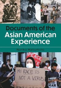 bokomslag Documents of the Asian American Experience