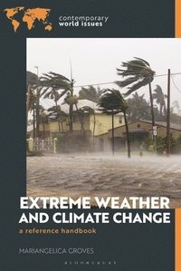 bokomslag Extreme Weather and Climate Change