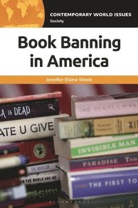 bokomslag Book Banning in America: A Reference Handbook