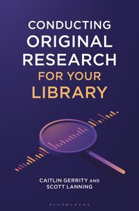 bokomslag Conducting Original Research for Your Library