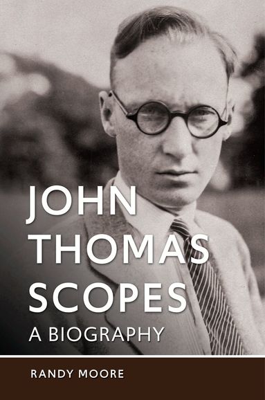 Randy Moore - John Thomas Scopes, Inbunden