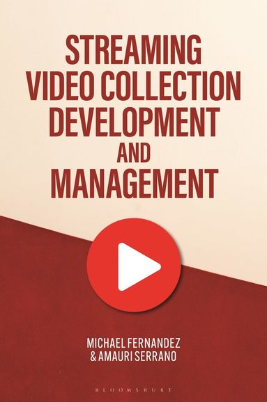 bokomslag Streaming Video Collection Development and Management