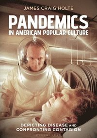 bokomslag Pandemics in American Popular Culture