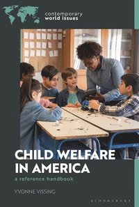 bokomslag Child Welfare in America