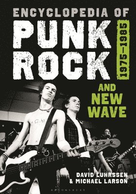 bokomslag Encyclopedia of Punk Rock and New Wave