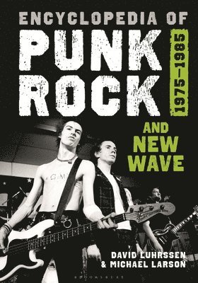 Encyclopedia of Punk Rock and New Wave: 1975-1985 1