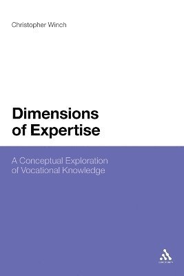 Christopher Winch - Dimensions of Expertise, Häftad