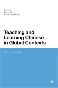 bokomslag Teaching and Learning Chinese in Global Contexts