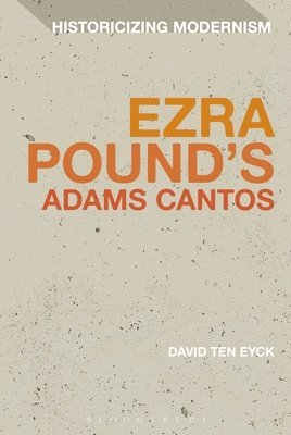 Ezra Pound's Adams Cantos 1