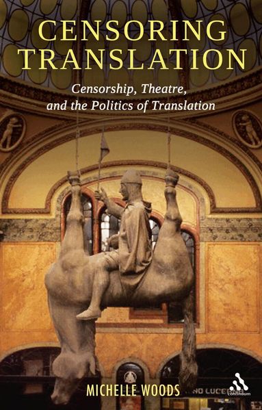 Michelle Woods - Censoring Translation, Häftad