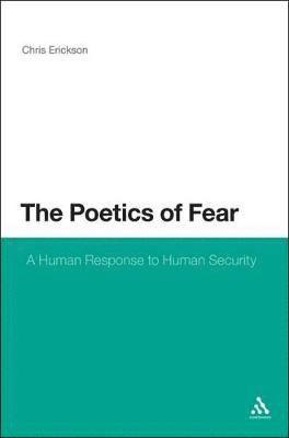 Chris Erickson, Dr Chris Erickson - Poetics of Fear, Inbunden