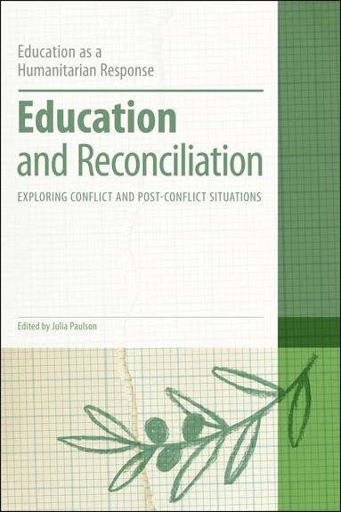 Julia Paulson - Education and Reconciliation, Inbunden