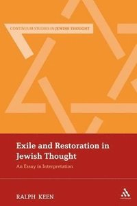 bokomslag Exile and Restoration in Jewish Thought
