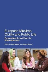 bokomslag European Muslims, Civility and Public Life