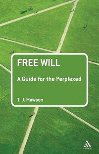 bokomslag Free Will: A Guide for the Perplexed