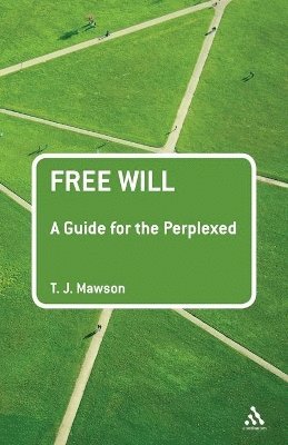 bokomslag Free Will: A Guide for the Perplexed