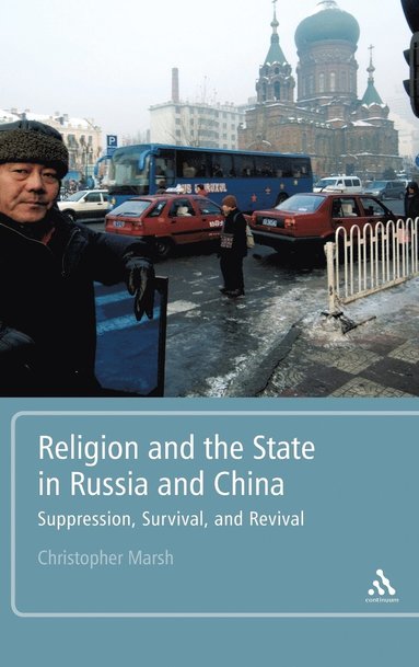 bokomslag Religion and the State in Russia and China