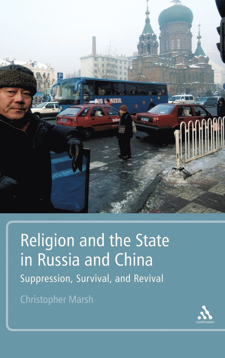 Religion and the State in Russia and China 1