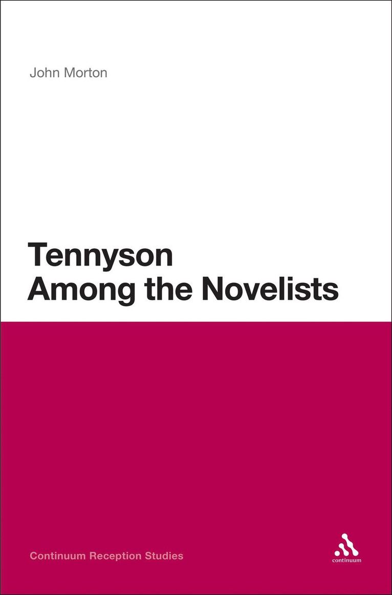 Tennyson Among the Novelists 1