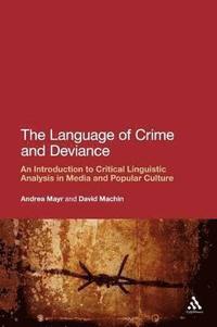 bokomslag The Language of Crime and Deviance