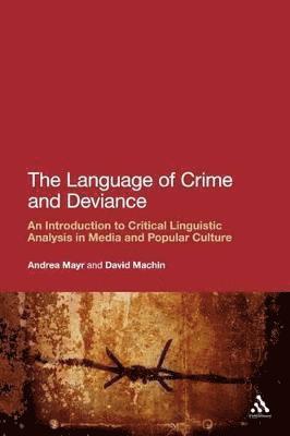 The Language of Crime and Deviance 1