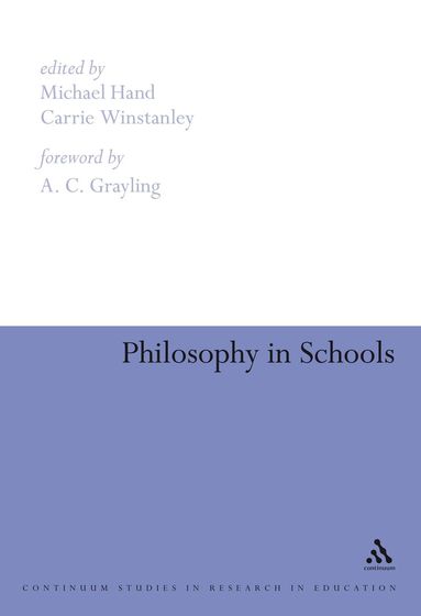 Michael Hand, Carrie Winstanley - Philosophy in Schools, Häftad