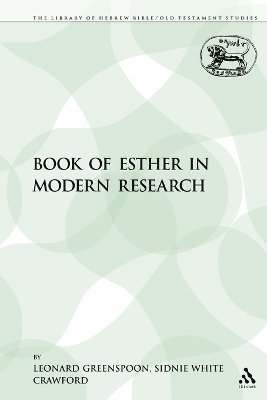 Leonard Greenspoon, Sidnie White Crawford, Sidnie White Crawford - Book of Esther in Modern Research, Häftad