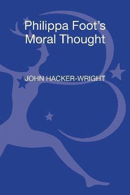 Philippa Foot's Moral Thought 1