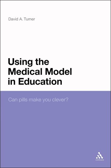 David A. Turner - Using the Medical Model in Education, Häftad