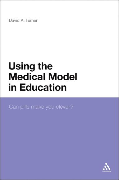 bokomslag Using the Medical Model in Education