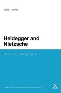 bokomslag Heidegger and Nietzsche