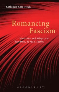 bokomslag Romancing Fascism