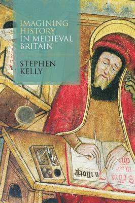 Imagining History in Medieval Britain 1