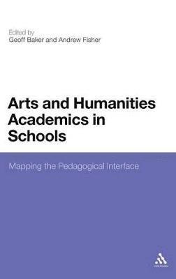 bokomslag Arts and Humanities Academics in Schools