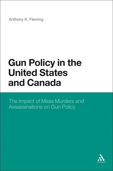 bokomslag Gun Policy in the United States and Canada