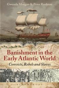 bokomslag Banishment in the Early Atlantic World