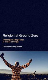 bokomslag Religion at Ground Zero