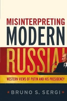 Misinterpreting Modern Russia