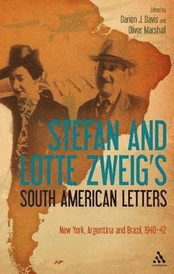 Stefan and Lotte Zweig's South American Letters 1